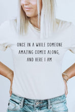 Load image into Gallery viewer, T-Shirt Someone Amazing Graphic Tee